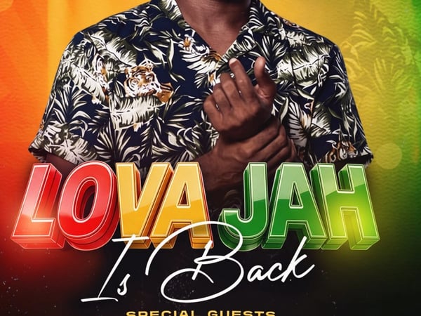 Lova-Jah Is Back